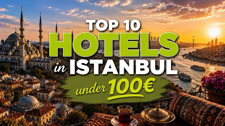 How to Choose Where to Stay in Istanbul for a Budget-Friendly Trip